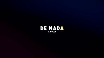 De Nada – Il Nulla